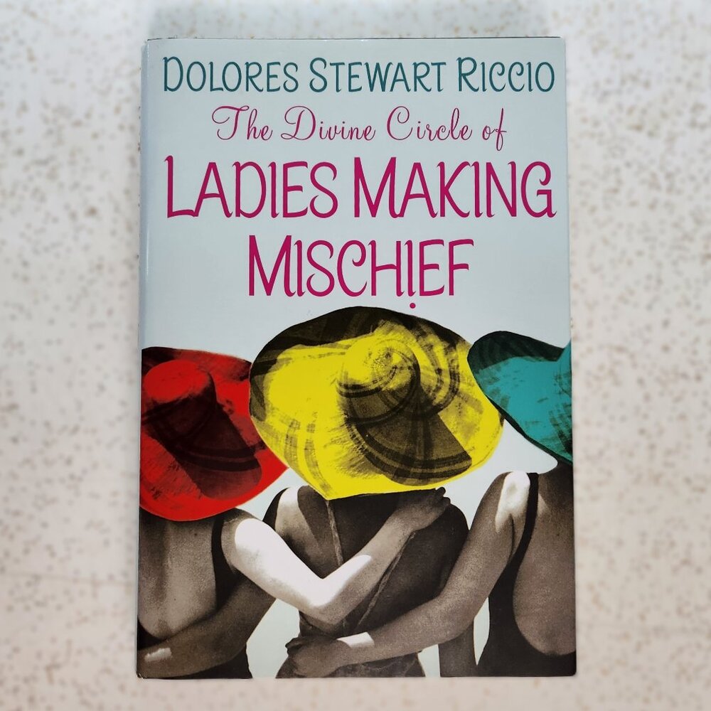 The Divine Circle of Ladies Making Mischief Book